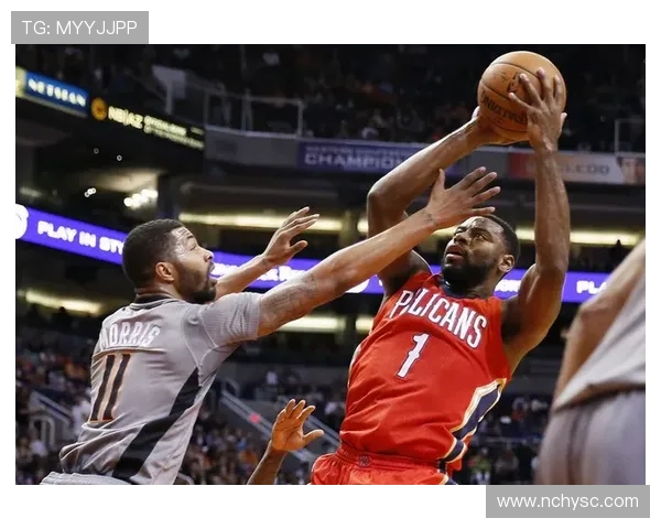 鹈鹕八人得分上双全队发力 战胜黄蜂迎来关键胜利