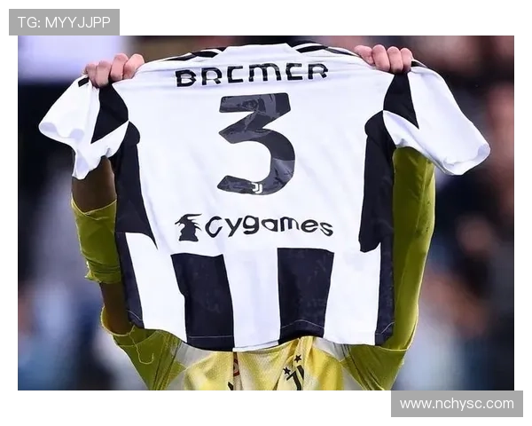 布雷默左膝韧带伤愈在即最早有望在对阵那不勒斯时复出